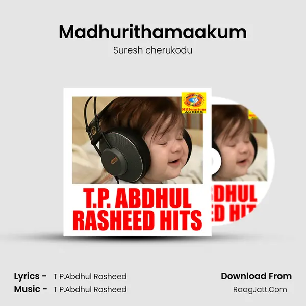 Madhurithamaakum Song mp3 | Suresh cherukodu