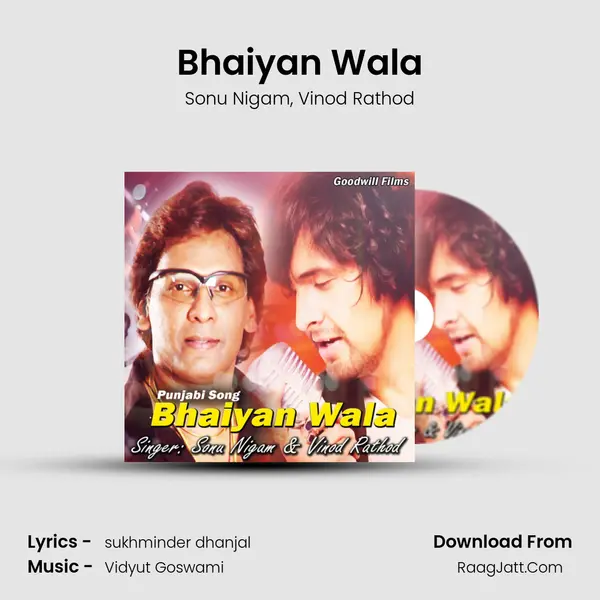 Bhaiyan Wala mp3 song