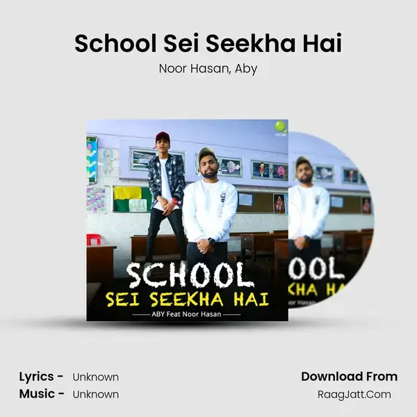 School Sei Seekha Hai mp3 song