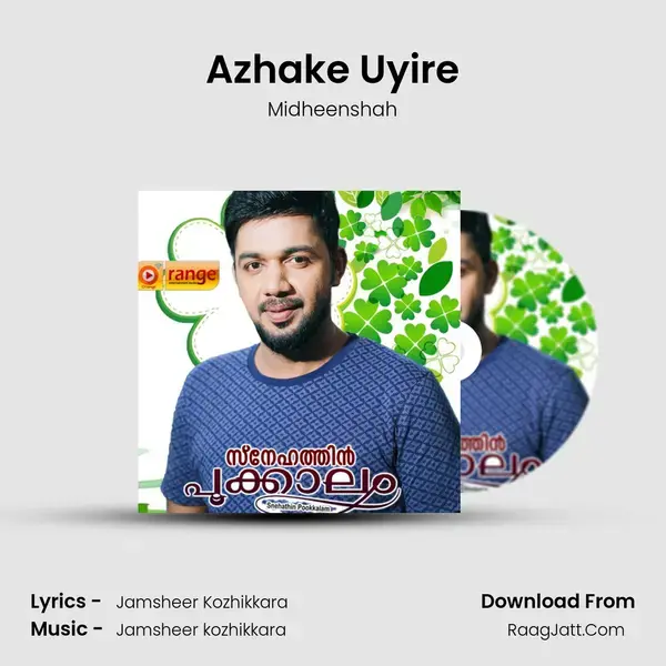 Azhake Uyire Song mp3 | Midheenshah