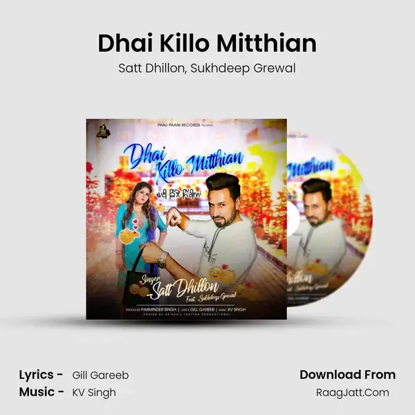 Dhai Killo Mitthian mp3 song