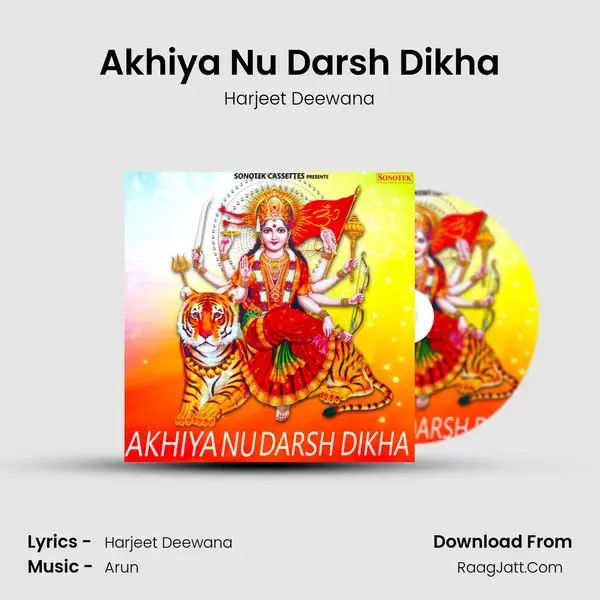 Akhiya Nu Darsh Dikha Song mp3 | Harjeet Deewana