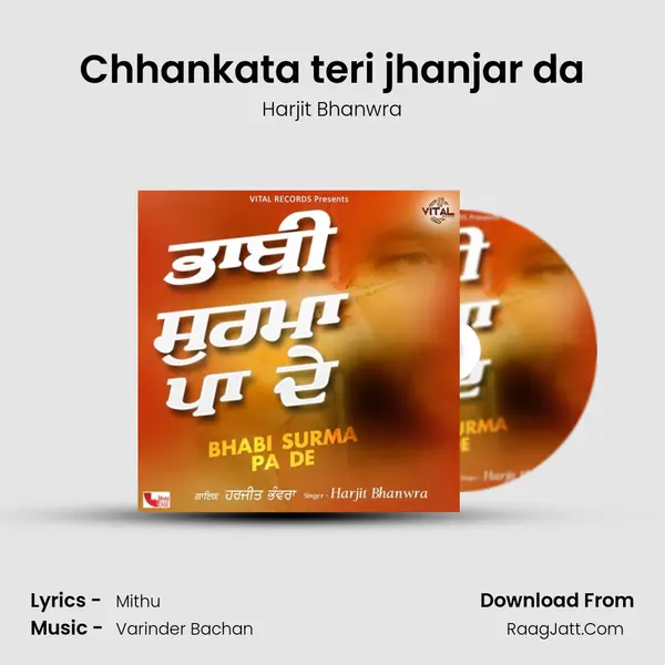 Chhankata teri jhanjar da mp3 song