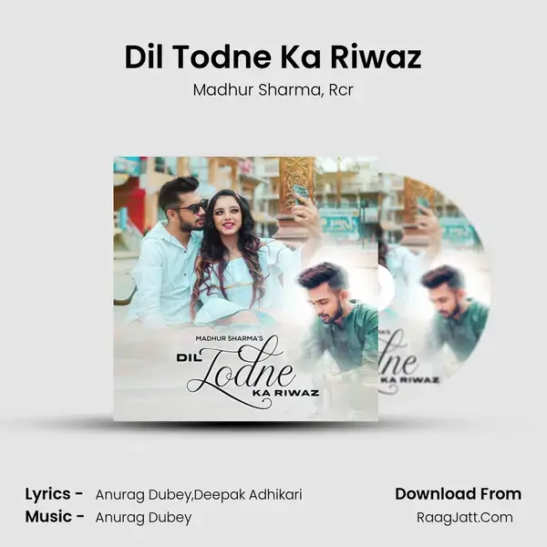 Dil Todne Ka Riwaz mp3 song