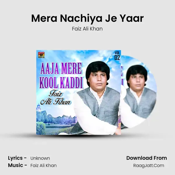 Mera Nachiya Je Yaar mp3 song