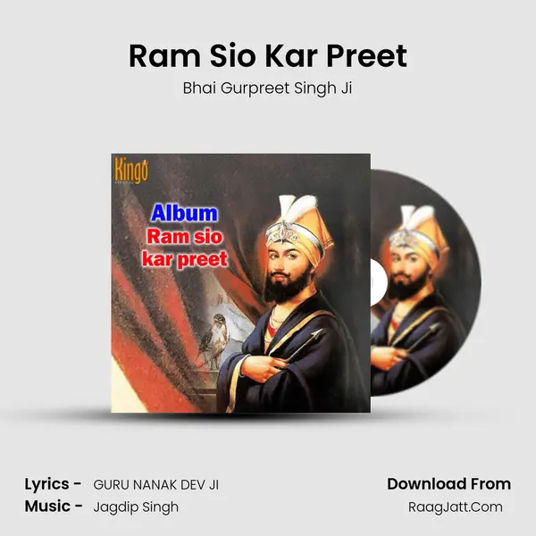 Ram Sio Kar Preet mp3 song