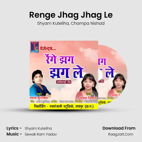 Renge Jhag Jhag Le mp3 song