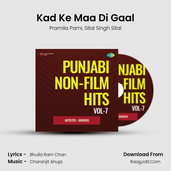 Kad Ke Maa Di Gaal mp3 song