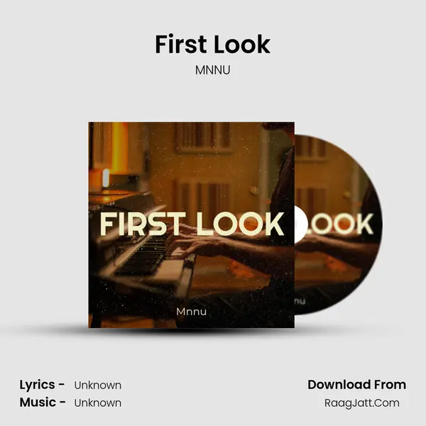 First Look Song mp3 | MNNU