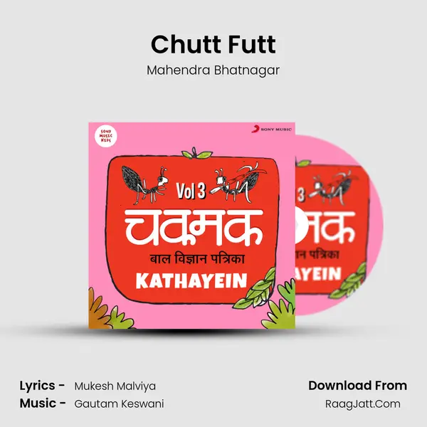 Chutt Futt Song mp3 | Mahendra Bhatnagar