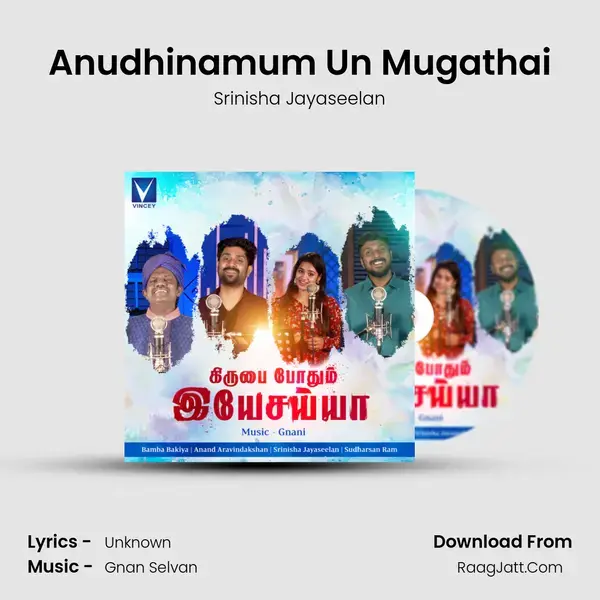 Anudhinamum Un Mugathai Song mp3 | Srinisha Jayaseelan