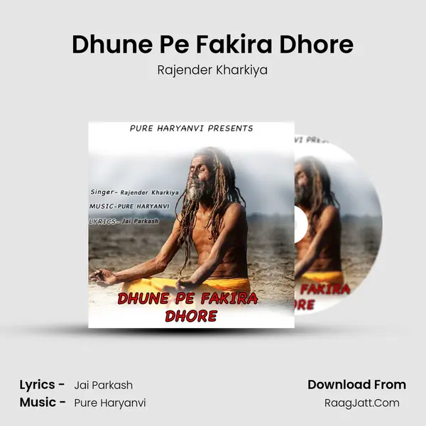 Dhune Pe Fakira Dhore mp3 song