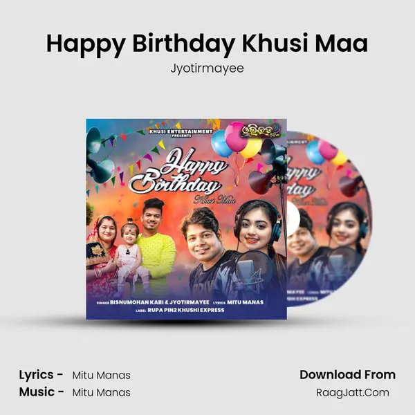 Happy Birthday Khusi Maa mp3 song