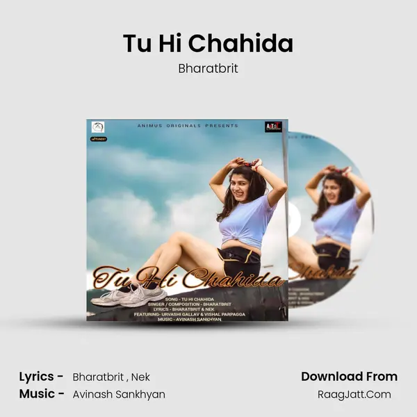 Tu Hi Chahida Song mp3 | Bharatbrit