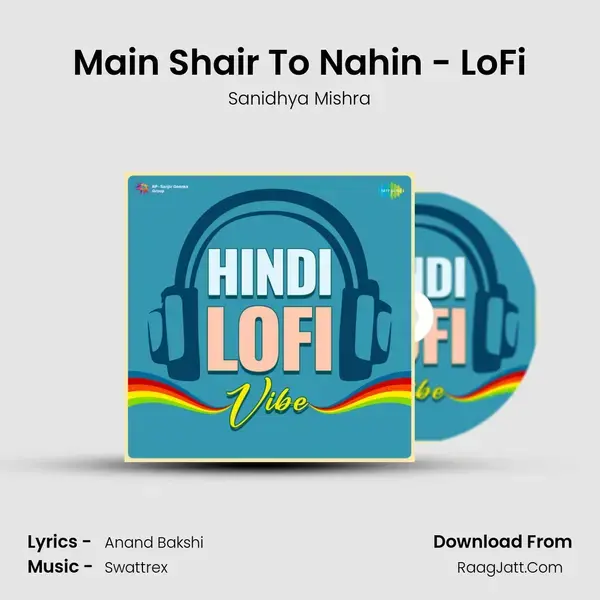 Main Shair To Nahin - LoFi mp3 song