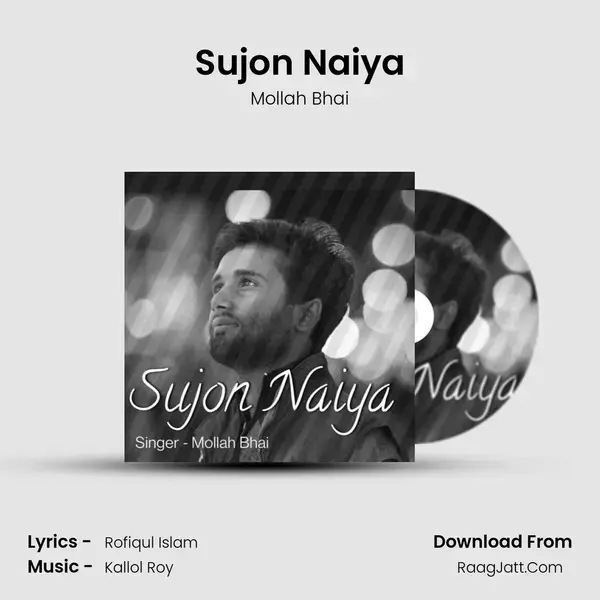 Sujon Naiya mp3 song