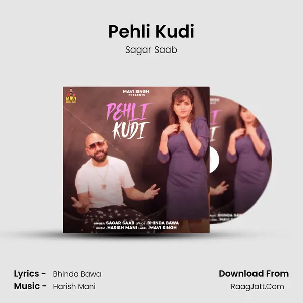 Pehli Kudi Song mp3 | Sagar Saab