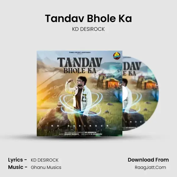 Tandav Bhole Ka - KD DESIROCK