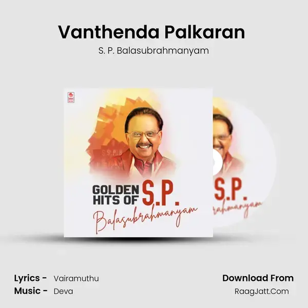 Vanthenda Palkaran (From Annamalai) mp3 song