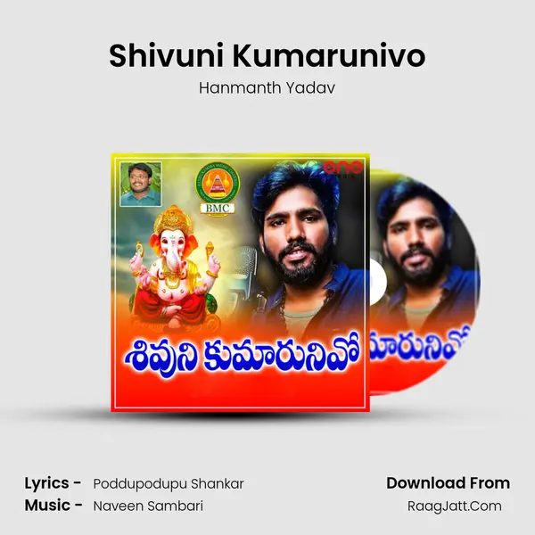 Shivuni Kumarunivo mp3 song