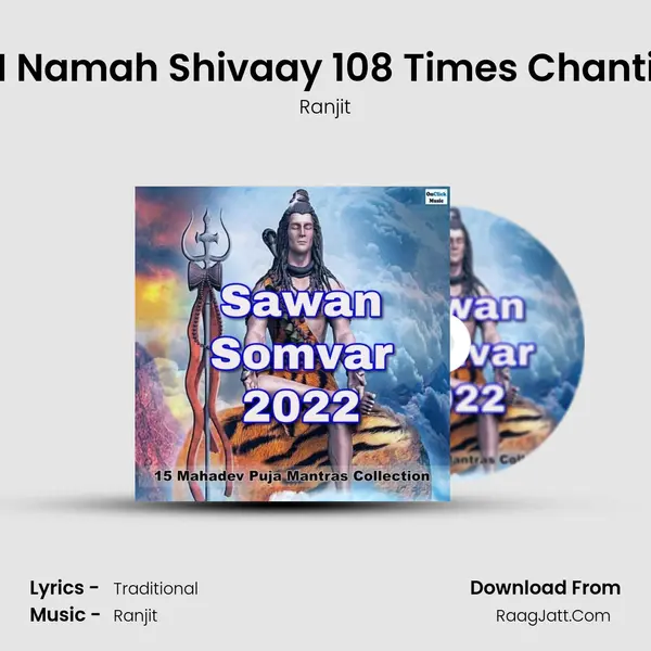 OM Namah Shivaay 108 Times Chanting mp3 song