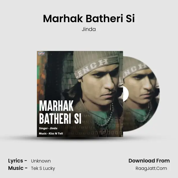 Marhak Batheri Si mp3 song