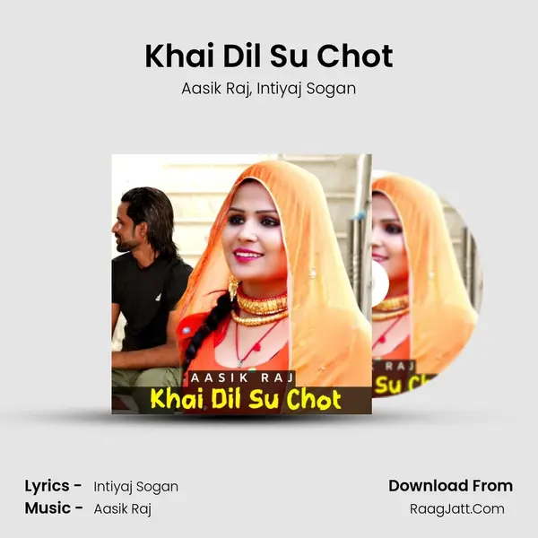 Khai Dil Su Chot mp3 song