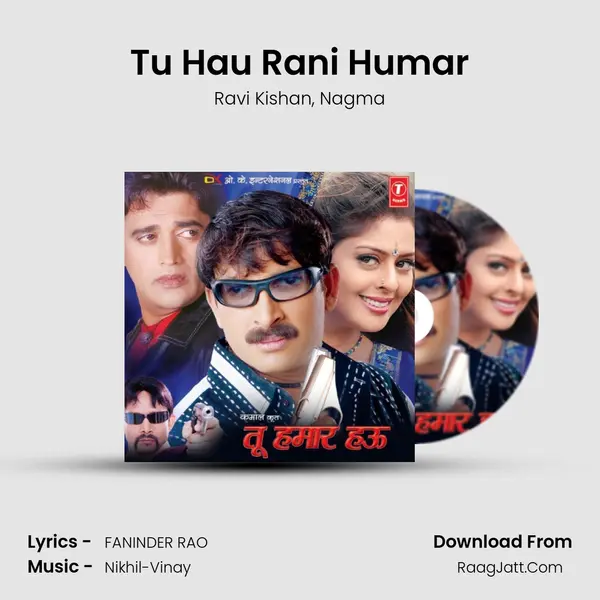 Tu Hau Rani Humar mp3 song