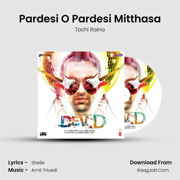 Pardesi O Pardesi Mitthasa Song mp3 | Tochi Raina