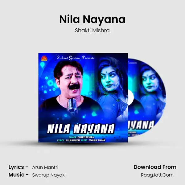 Nila Nayana - Shakti Mishra