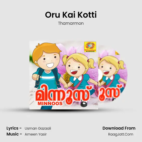 Oru Kai Kotti Song mp3 | Thamarmon