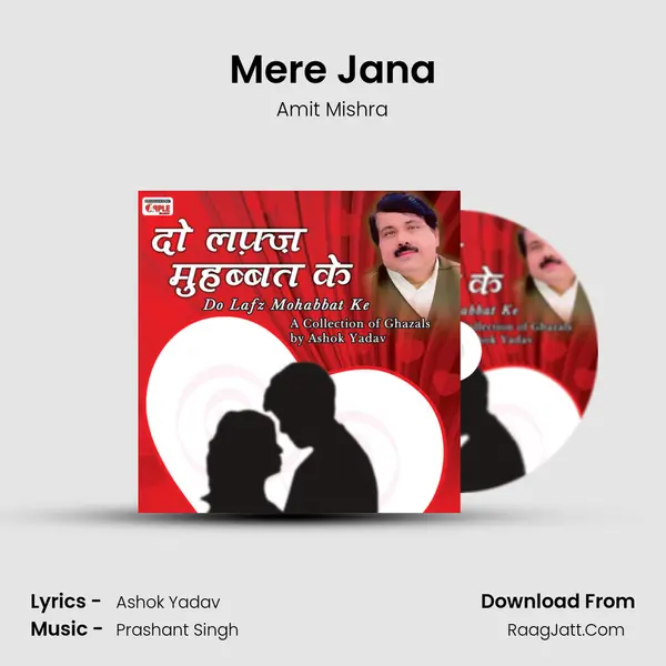 Mere Jana Song mp3 | Amit Mishra