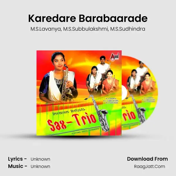 Karedare Barabaarade Song mp3 | M.S.Lavanya