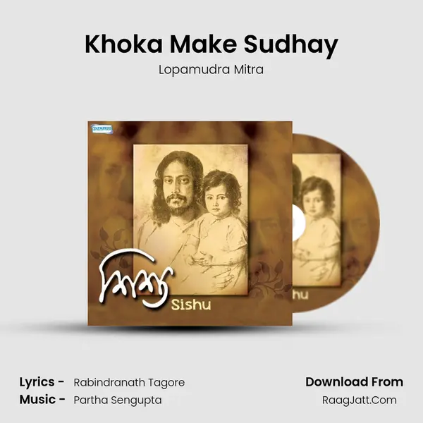 Khoka Make Sudhay Song mp3 | Lopamudra Mitra