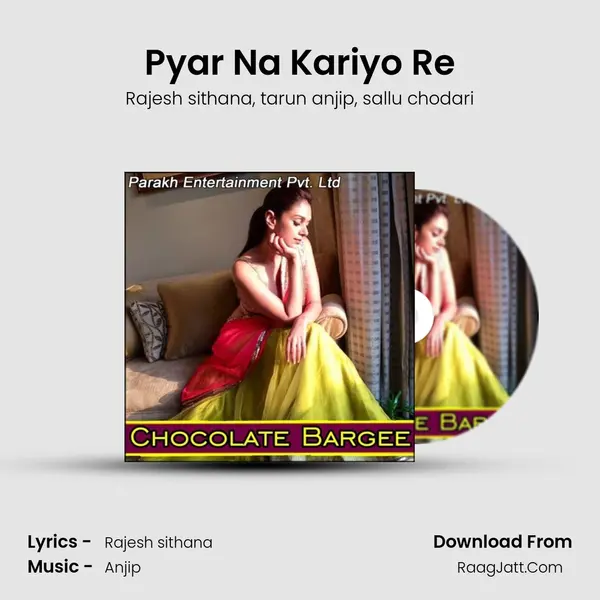 Pyar Na Kariyo Re mp3 song