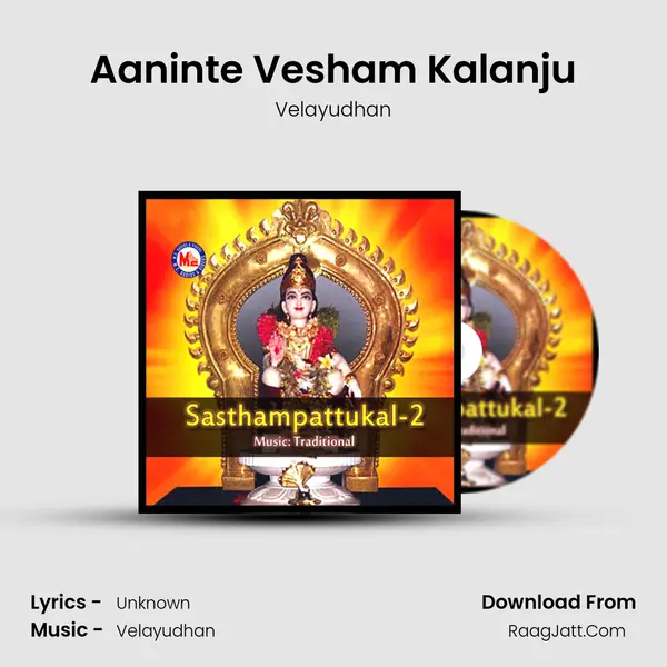 Aaninte Vesham Kalanju mp3 song