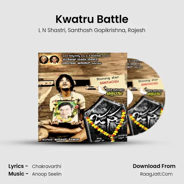 Kwatru Battle Song mp3 | L N Shastri