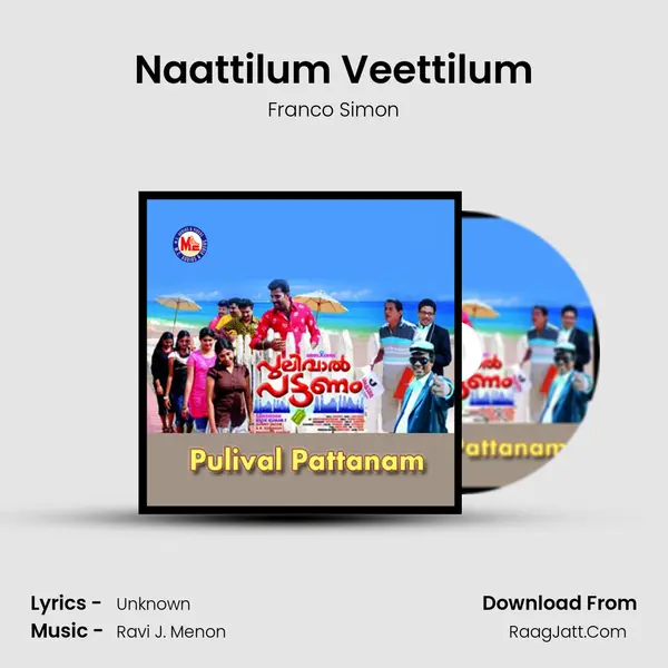 Naattilum Veettilum mp3 song