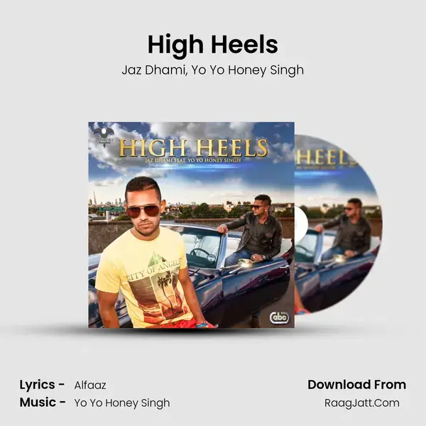 High Heels Song mp3 | Jaz Dhami