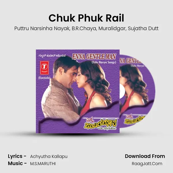 Chuk Phuk Rail mp3 song