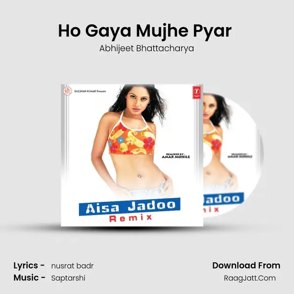 Ho Gaya Mujhe Pyar (Remix) Song mp3 | Abhijeet Bhattacharya