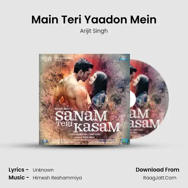 Main Teri Yaadon Mein Song mp3 | Arijit Singh