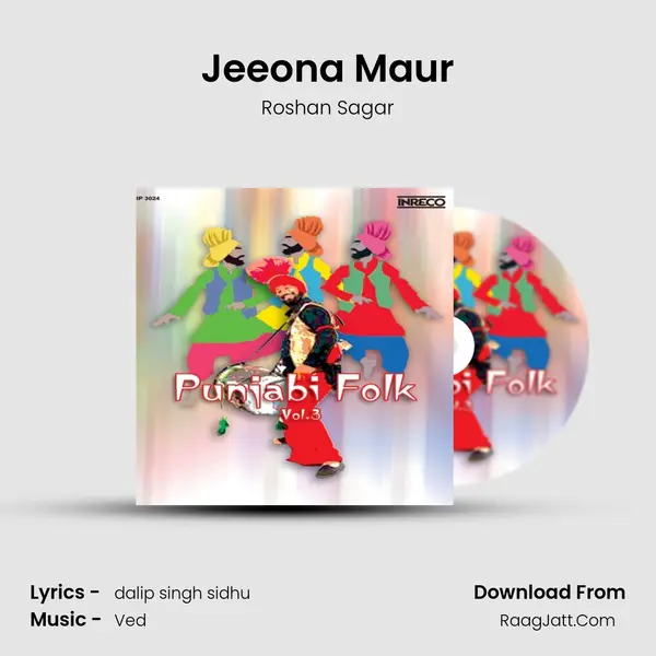 Jeeona Maur Song mp3 | Roshan Sagar