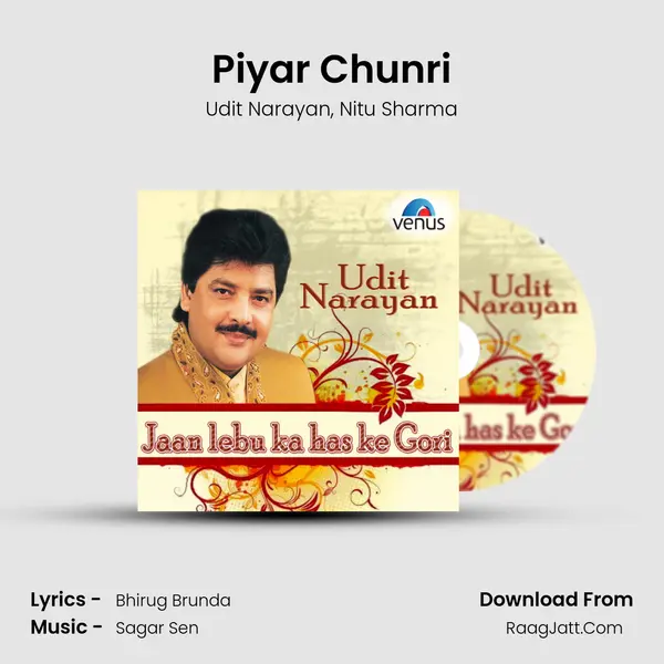 Piyar Chunri Song mp3 | Udit Narayan