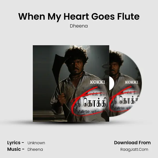 When My Heart Goes Flute Song mp3 | Dheena