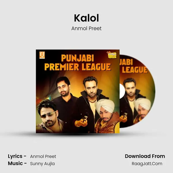 Kalol Song mp3 | Anmol Preet