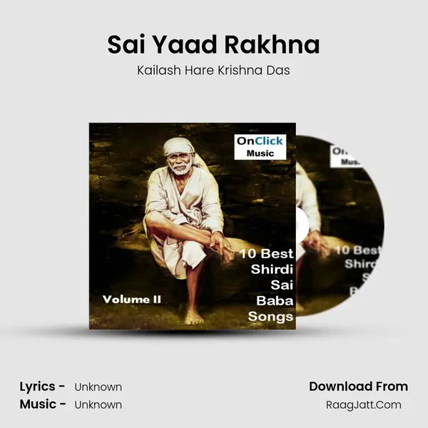 Sai Yaad Rakhna Song mp3 | Kailash Hare Krishna Das