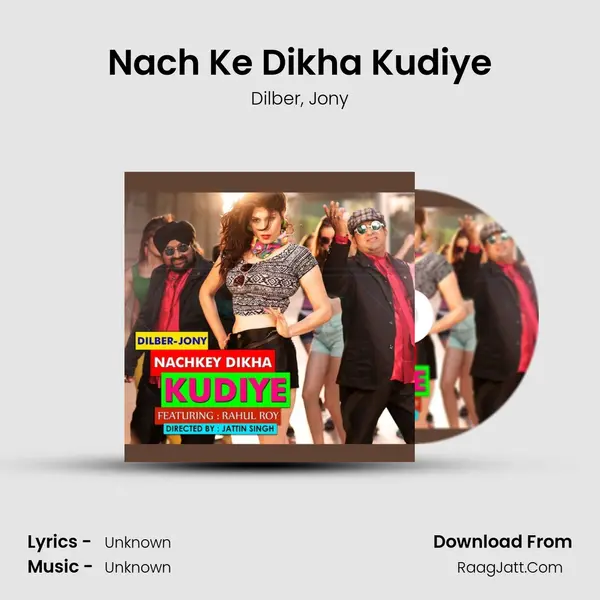 Nach Ke Dikha Kudiye mp3 song