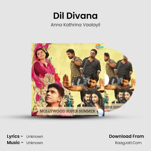 Dil Divana Song mp3 | Anna Kathrina Vaalayil