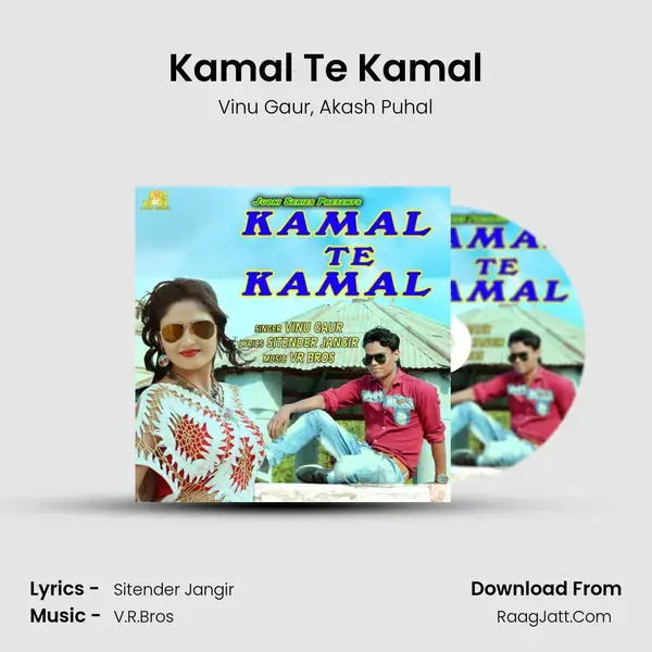 Kamal Te Kamal Song mp3 | Vinu Gaur